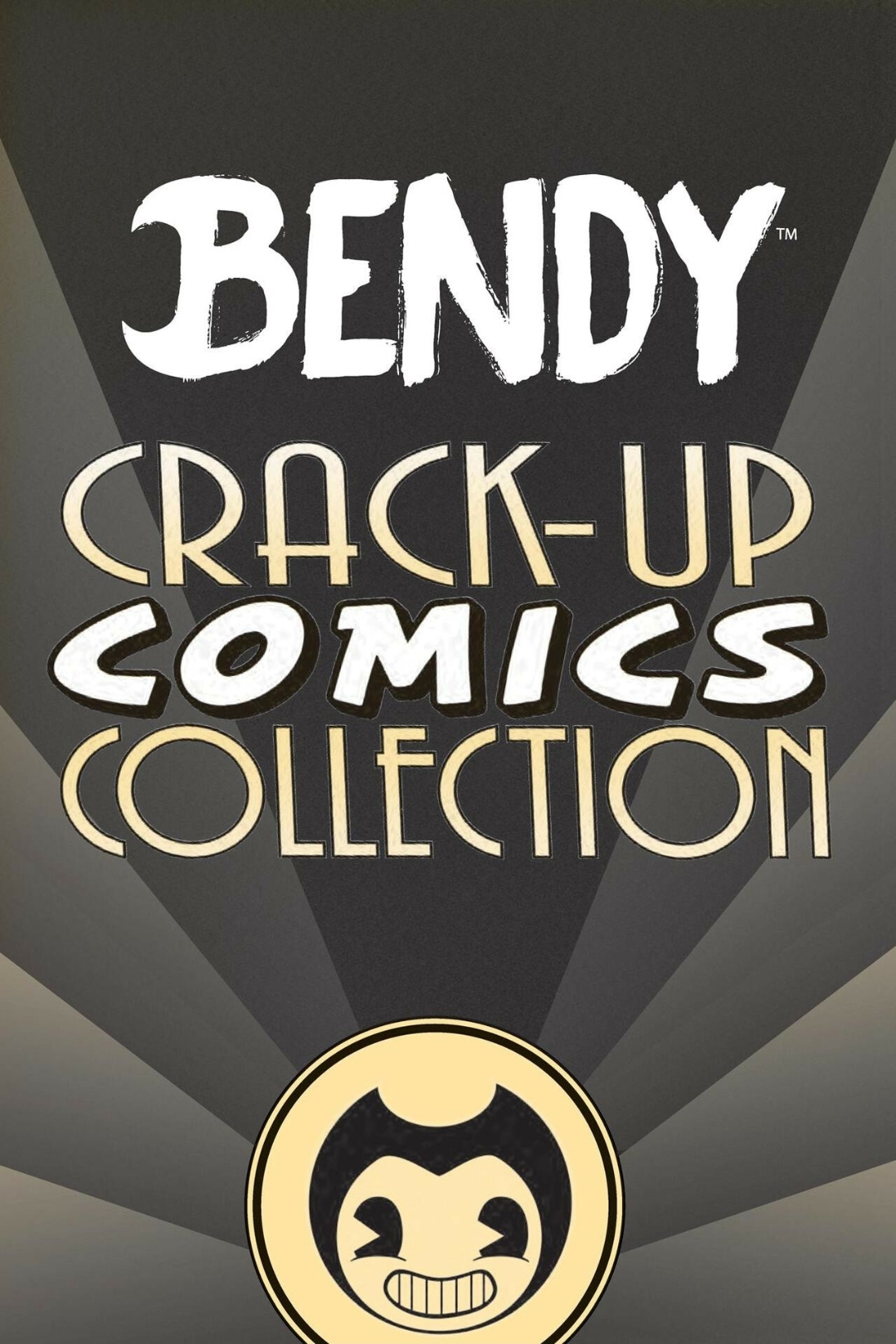 BENDY CRACK-UP COMICS COLLECTION - 封面和副页预览 - 1