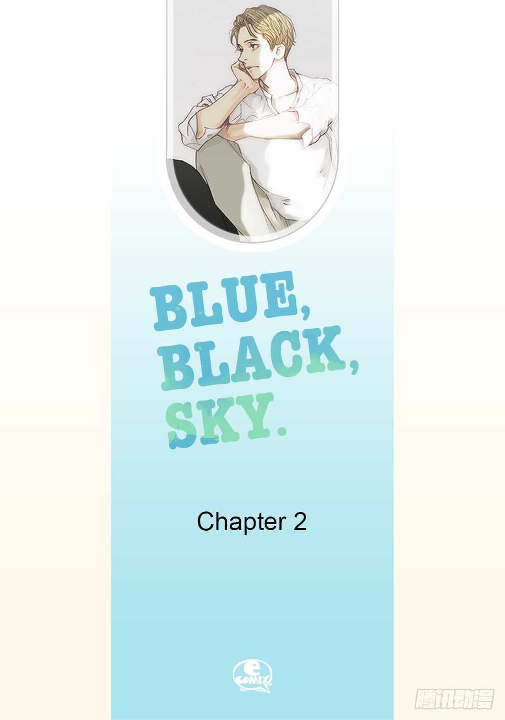 Blue,Black,Sky - 02.你没事吧? - 2