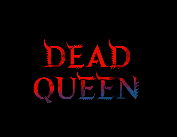 Dead Queen - 第20話(1/2) - 2