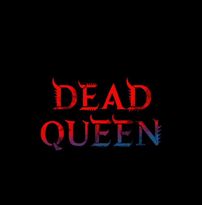 Dead Queen - 第52話(1/2) - 2