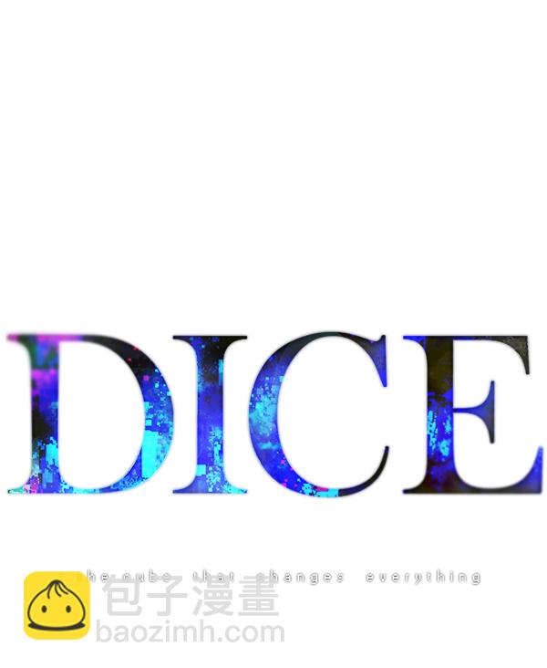 DICE-骰子 - [第329话] 掉落（8）(1/2) - 7