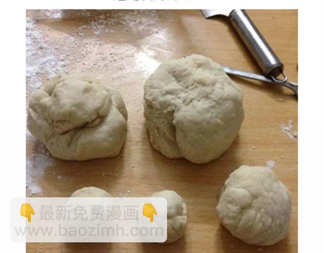 值得拥有56个赞的中国好面包！-第20话