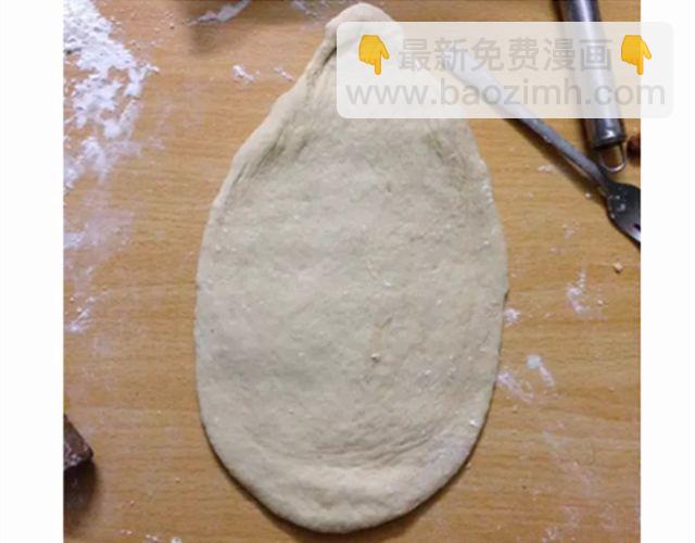 值得拥有56个赞的中国好面包！-第20话