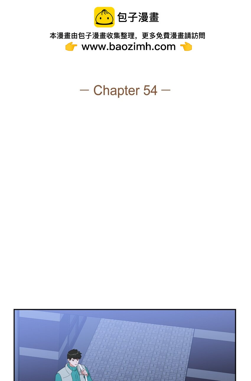 54 一点也不像你(1/2)-第54话