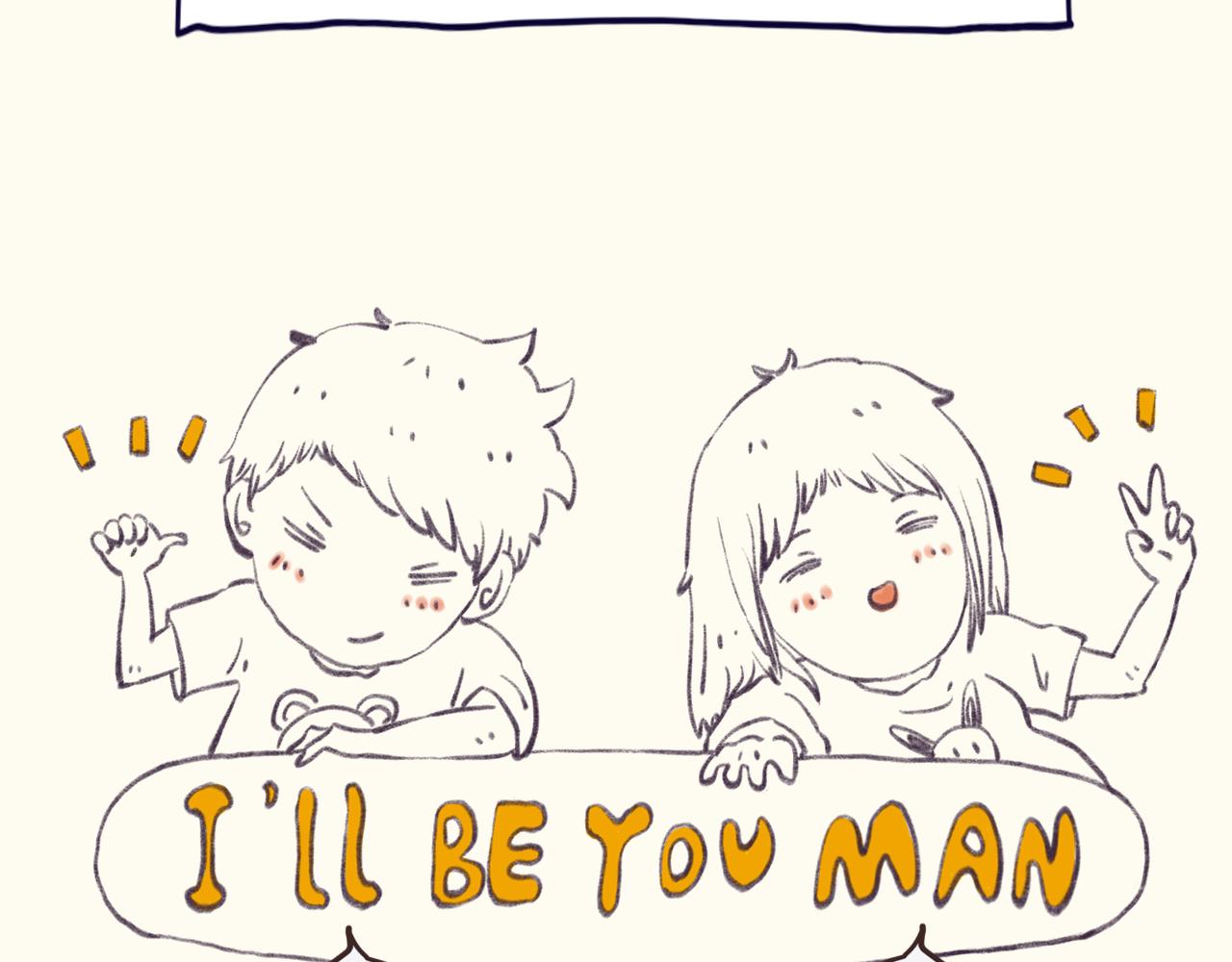 I WELL BE YOU MAN - 4·出門 - 5