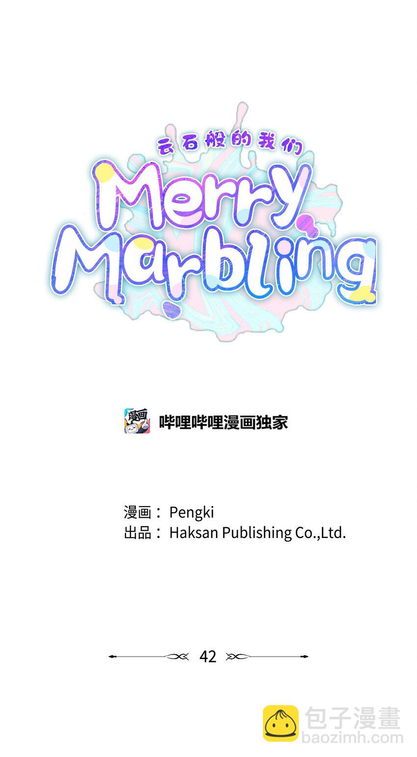 Merry Marbling 雲石般的我們 - 42 順利通過(1/2) - 6