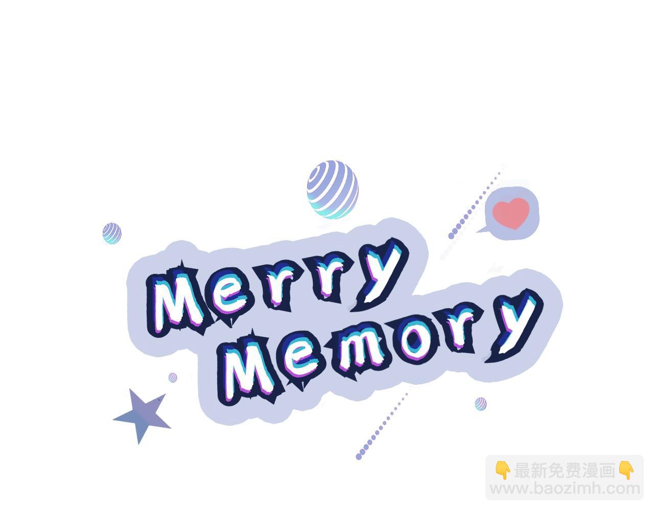 Merry Memory - 第18話 匆忙的告白(1/2) - 1