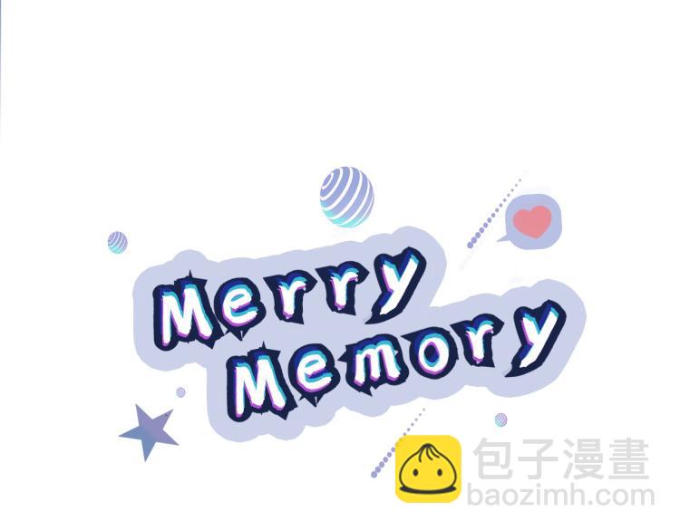Merry Memory - 第38话 还是原来的我(1/2) - 1