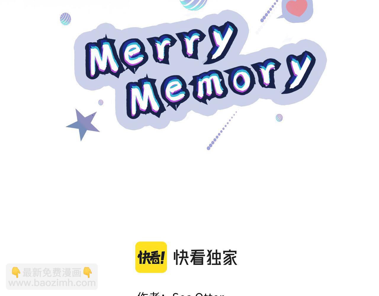 Merry Memory - 完结篇 在你身边(1/2) - 2