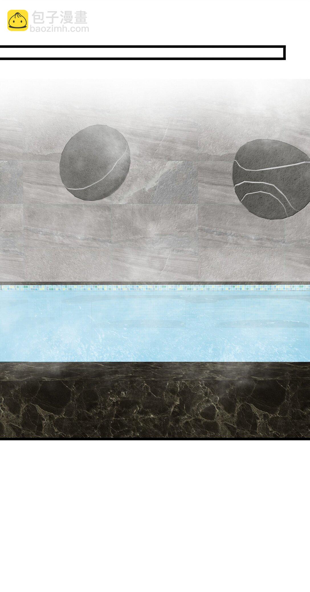 180 泡&hellip;&hellip;澡(1/2)-第190话