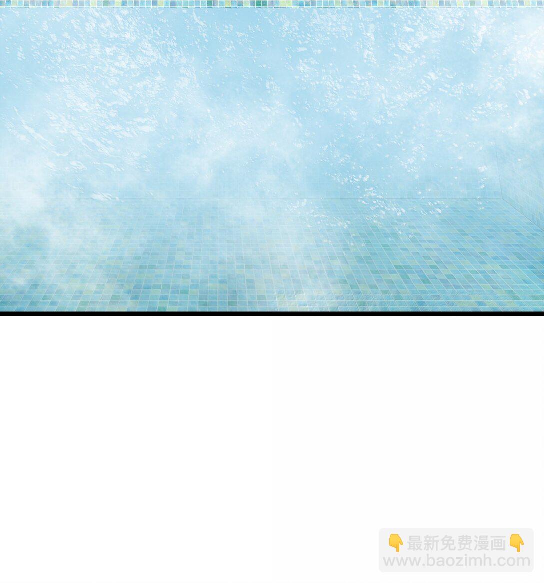 180 泡&hellip;&hellip;澡(1/2)-第190话