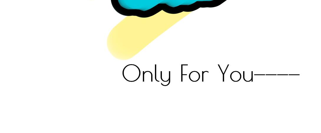 Only For You - 第一次？？？(1/2) - 8